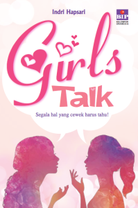 Girls Talk - Indri Hapsari